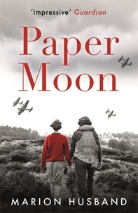 Marion Husband - Paper Moon - The Boy I Love: Book Three.