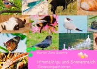 Marion Jana Goeritz - Himmelblau und Sonnenreich - Tierseelengeschichten.