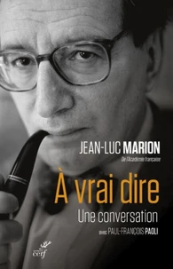 A vrai dire