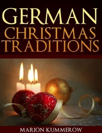  Marion Kummerow - German Christmas Traditions.