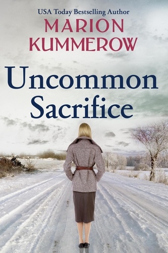  Marion Kummerow - Uncommon Sacrifice - War Girls, #7.