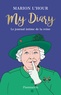 Marion L'Hour - My Diary - Le journal intime de la reine.