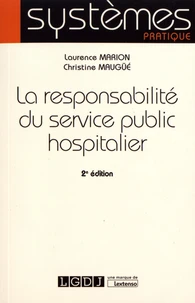 La responsabilité du service public hospitalier