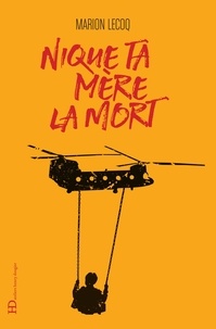 Marion Lecoq - Nique ta mère la mort.