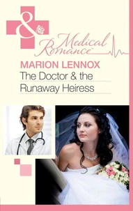 The Doctor &amp; the Runaway Heiress