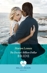 The Doctor’s Billion-Dollar Bride