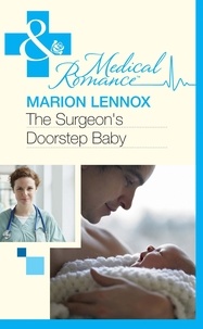 Marion Lennox - The Surgeon's Doorstep Baby.