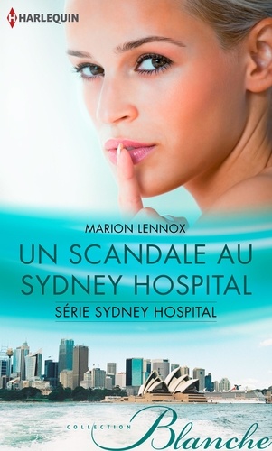 Un scandale au Sydney Hospital. T1 - Sydney Hospital