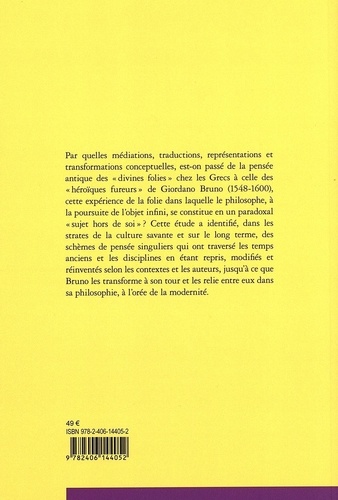 Giordano Bruno, la philosophie et la fureur. Archéologie d'un paradoxe