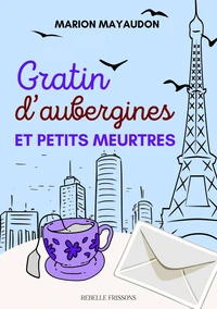 Gratin d'aubergines et petits meurtres