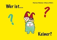 Marion Meister - Wer ist ... KEINER?.
