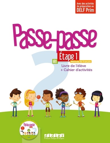Passe-passe 2 Etape 1 A1. Livre de l'élève + Cahier d'activités  avec 1 CD audio