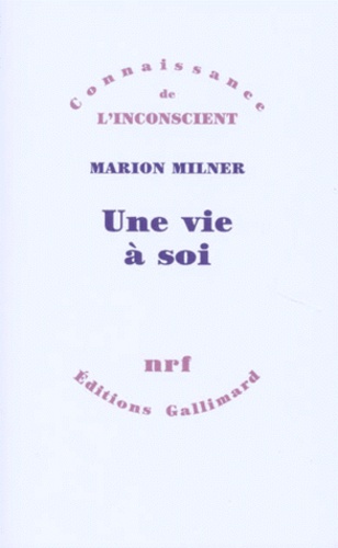 Marion Milner - Une vie à soi.