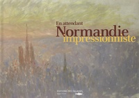En attendant Normandie impressionniste.pdf