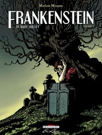 Frankenstein Tome 1