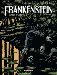 Frankenstein Tome 2