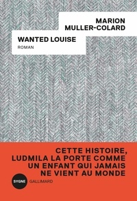 Livres gratuits et téléchargeables Wanted Louise par Marion Muller-Colard (Litterature Francaise)