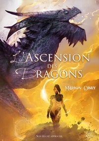 Marion Obry - L’Ascension des Dragons.