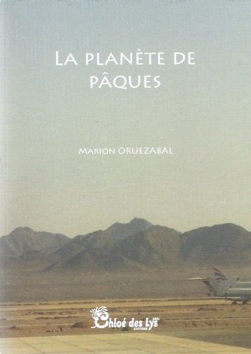 Marion Oruezabal - La planète de Pâques.