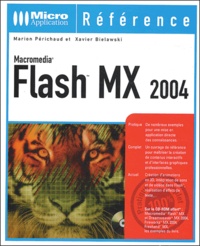 Marion Périchaud et Xavier Bielawski - Flash MX 2004. 1 Cédérom