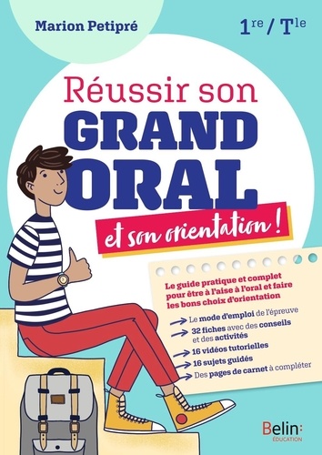 Réussir son grand oral et son orientation 1re Tle  Edition 2021