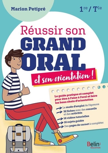 Réussir son grand oral et son orientation 1re Tle  Edition 2021