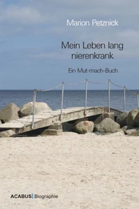 Mein Leben lang nierenkrank