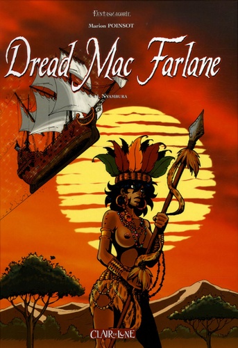 Marion Poinsot - Dread Mac Farlane Tome 4 : Nyambura.