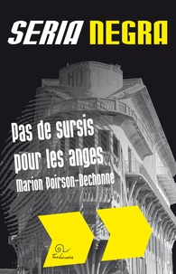 Marion Poirson-Dechonne - Pas de sursis pour les anges.