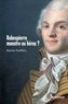 Marion Pouffary - Robespierre, monstre ou héros ?.