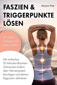 Faszien &amp; Triggerpunkte lösen