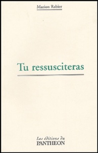 Marion Rabier - Tu ressusciteras.