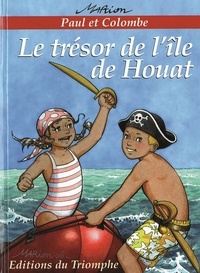 Marion Raynaud de Prigny - Paul et Colombe Tome 4 : Le trésor de l'île de Houat.