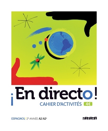 Marion Regeste-Mistral - En directo ! Espagnol 2e année A2/A2+ - Cahier d'activités.
