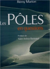 Les Pôles en questions