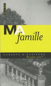 Marion Rollin - Ma famille.
