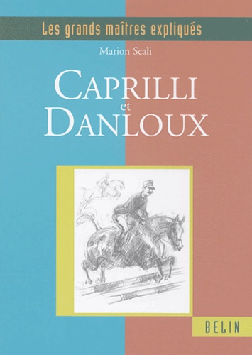 Marion Scali - Caprilli et Danloux.
