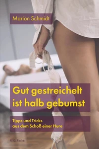 Gut gestreichelt ist halb gebumst