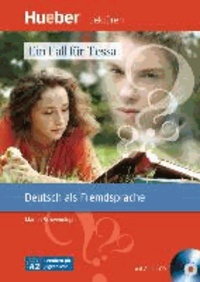 Marion Schwenninger - Ein Fall für Tessa - Deutsch als Fremdsprache / Leseheft mit Audio-CD.