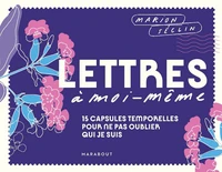 Lettres à moi-même