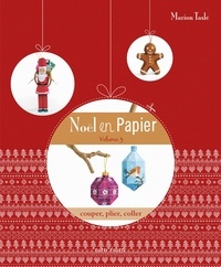 Marion Taslé - Noël en papier - 27 décors à réaliser, couper, plier, coller.