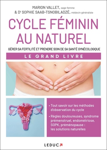 Cycle féminin au naturel. Le grand livre