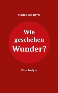 Télécharger ebook eBay Wie geschehen Wunder? - Eine Analyse par   9783759711519