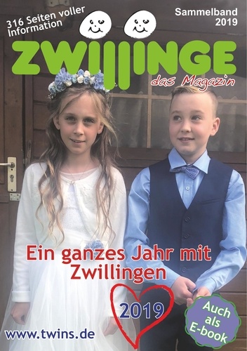 Zwillinge - das Magazin 2019. Ein ganzes Jahr mit Zwillingen 2019