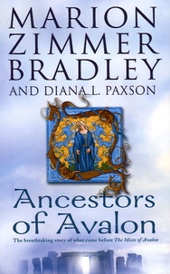 Marion Zimmer Bradley - Ancestors of Avalon.