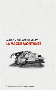 Marion Zimmer Bradley - La vague montante.