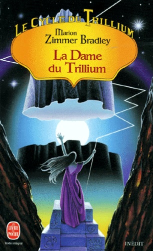 Le Cycle du Trillium N°  3 La dame du Trillium