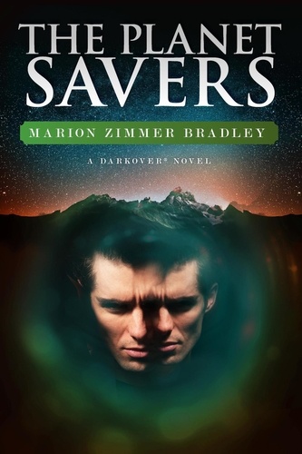  Marion Zimmer Bradley - The Planet Savers - Darkover.
