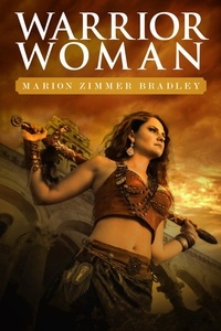 Marion Zimmer Bradley - Warrior Woman.
