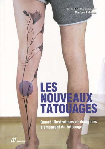 Mariona Cabassa - Les nouveaux tatouages - Quand illustrateurs et designers s'emparent du tatouage.